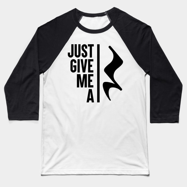 Just Give Me A Rest Baseball T-Shirt by artsylab